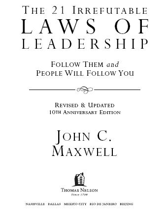 1998 and 2007 by John C Maxwell All rights reserved No portion of this book - photo 1