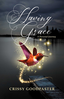 Crissy Goodpaster Having Grace: A Personal Journey