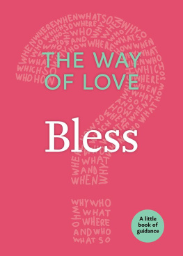 Church Publishing - The Way of Love: Bless: A Little Book of Guidance