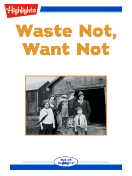 Earl M. Weber - Waste Not, Want Not