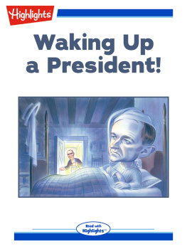 Jill Esbaum - Waking Up a President!
