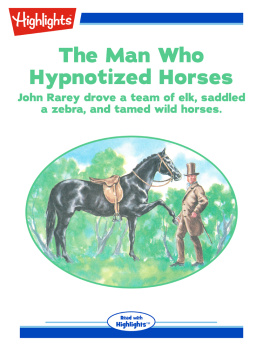 Deborah Kearney - The Man who Hypnotized Horses