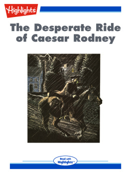 Candace Fleming - The Desperate Ride of Caesar Rodney