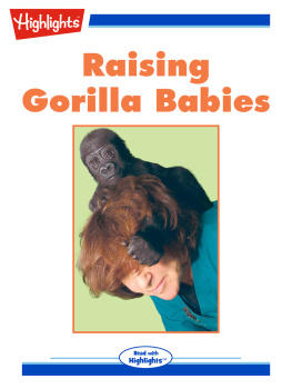 Nancy Roe Pimm - Raising Gorilla Babies