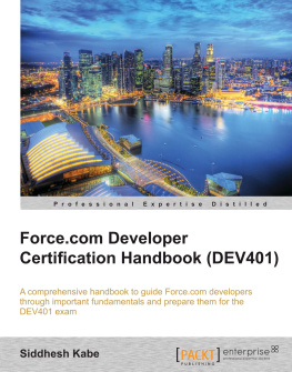 Siddhesh Kabe Force.com Developer Certification Handbook (DEV401)