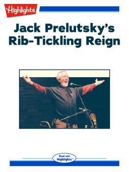 Kelly Milner Halls - Jack Prelutskys Rib-tickling Reign