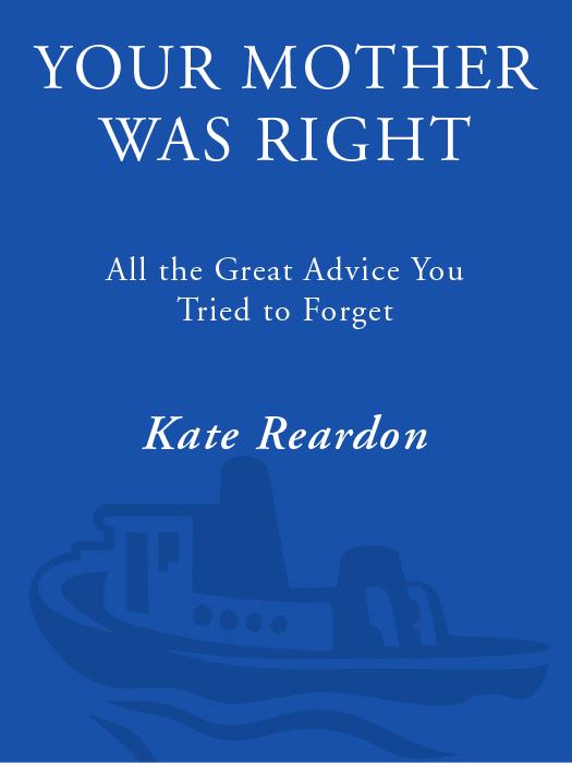 ALSO BY KATE REARDON Top Tips for Girls Real Advice from Real Women for - photo 1