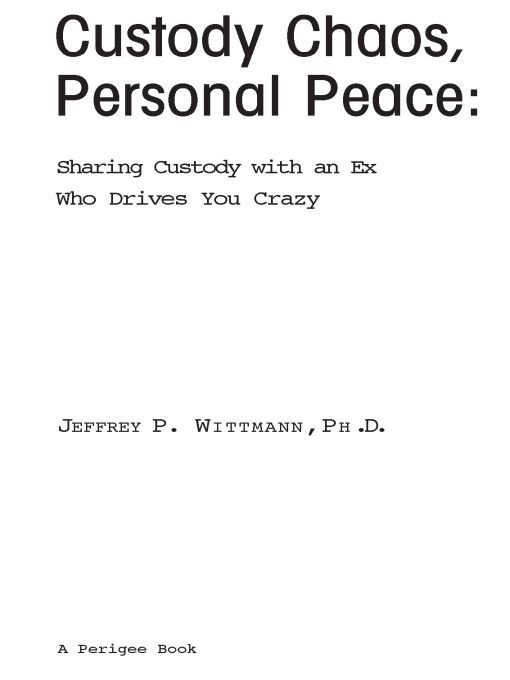 Table of Contents Custody Chaos Personal Peace A gold mine of useful - photo 1