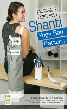 Russell Conte Shanti Yoga Bag Pattern: Featuring Kraft-Tex