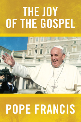 Pope Francis The Joy of the Gospel