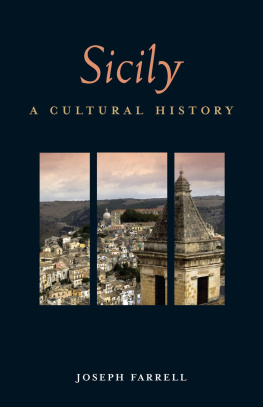 Joseph Farrell Sicily: A Cultural History