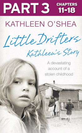 Kathleen OShea - Little Drifters: Part 3 of 4