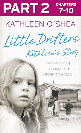 Kathleen OShea Little Drifters: Part 2 of 4