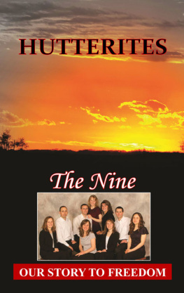The Nine - Hutterites: Our Story to Freedom