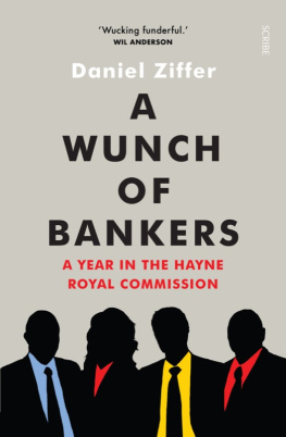 Daniel Ziffer A Wunch of Bankers: A Year in the Hayne Royal Commission