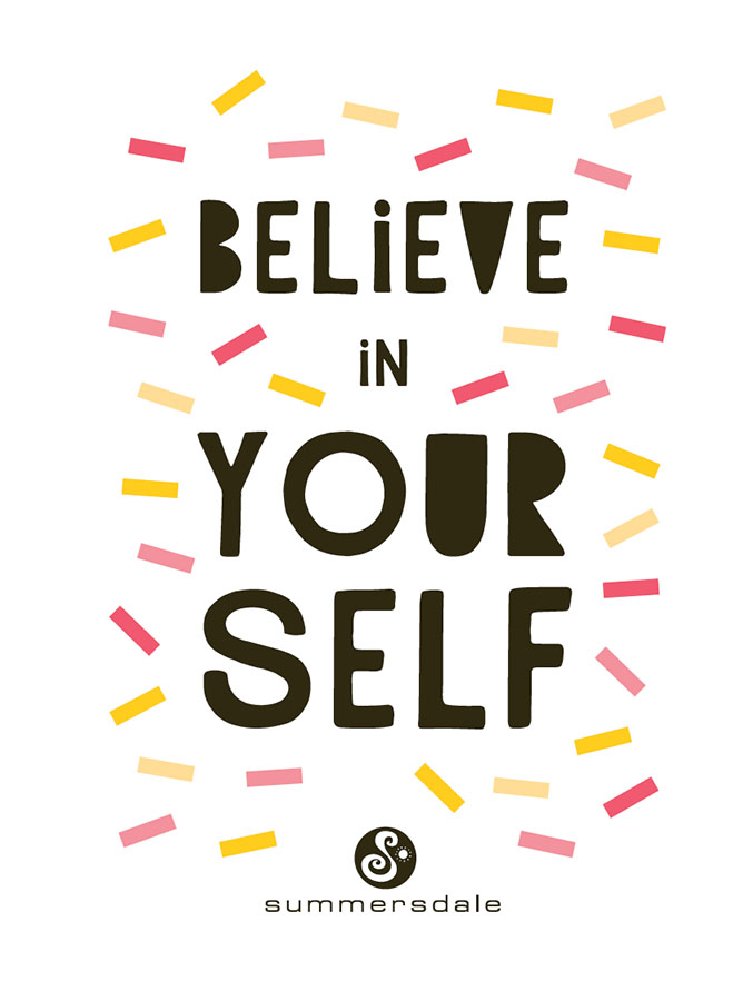 BELIEVE IN YOURSELF This edition copyright Summersdale Publishers Ltd 2019 - photo 2