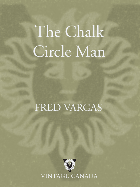 PRAISE FOR THE CHALK CIRCLE MAN WINNER OF THE CWA INTERNATIONAL DAGGER AWARD - photo 1