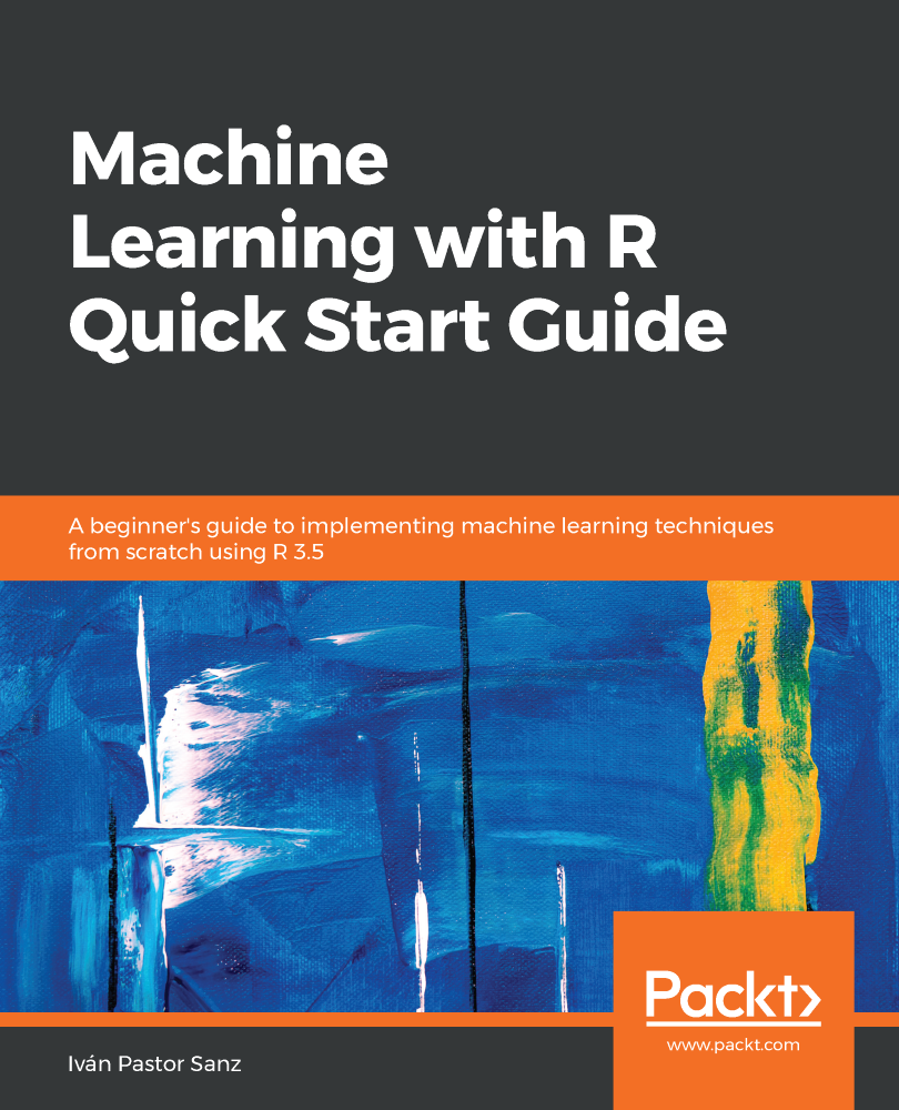 Machine Learning with R Quick Start Guide A beginners guide to implementing - photo 1