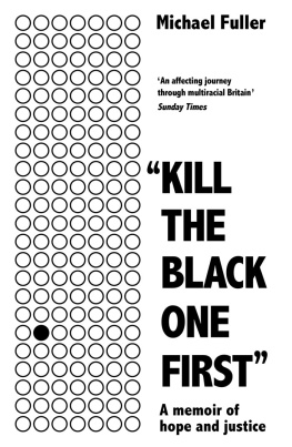 Michael Fuller - Kill The Black One First