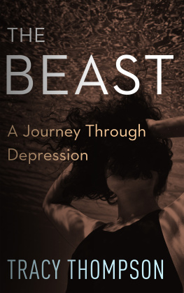 Tracy Thompson The Beast: A Journey Through Depression