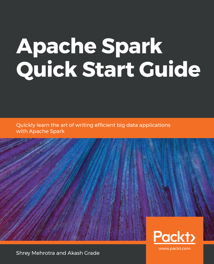 Apache Spark Quick Start Guide Quickly learn the art of writing efficient big - photo 1