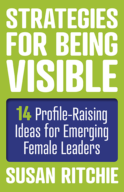 What people are saying about Strategies for Being Visible Having worked in the - photo 1