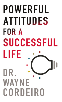 Wayne Cordeiro Powerful Attitudes for a Successful Life