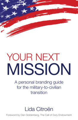 Lida Citroen - Your Next Mission: a Personal Branding Guide for the Military-To-Civilian Transition