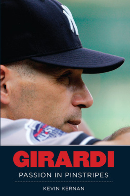 Kevin Kernan Girardi: Passion in Pinstripes