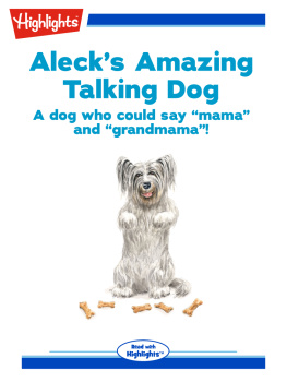 Kelly Barson - Alecks Amazing Talking Dog