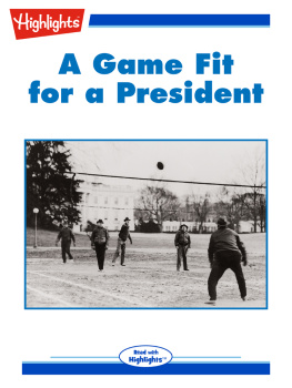 Holly D. Yount A Game Fit for a President