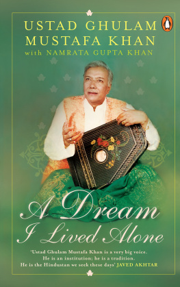 Ustad Ghulam Mustafa Khan - A Dream I Lived Alone