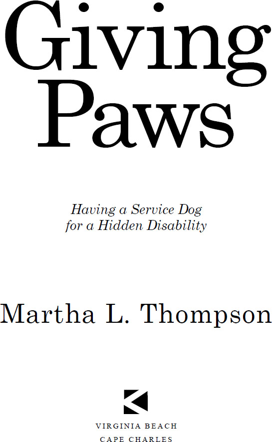 Giving Paws Having a Service Dog for a Hidden Disability by Martha L - photo 2