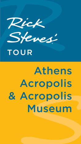 Rick Steves - Rick Steves Tour: Athens Acropolis & Acropolis Museum