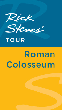 Rick Steves - Rick Steves Tour: Roman Colosseum