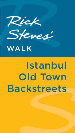 Lale Surmen Aran Rick Steves Walk: Istanbul Old Town Backstreets