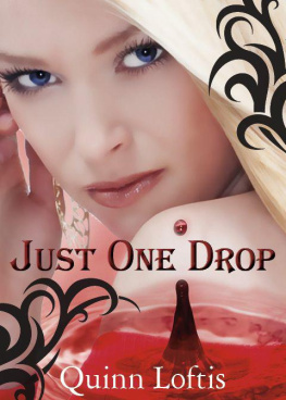 Quinn Loftis - Just One Drop