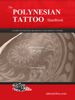 Roberto Gemori - The Polynesian Tattoo Handbook