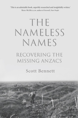 Scott Bennett - The Nameless Names: Recovering the Missing ANZACS