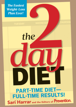 Sarí Harrar - The 2-Day Diet: Part-Time Diet—Full-Time Results!