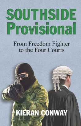 Kieran Conway - Southside Provisional: From Freedom Fighter to the Four Courts