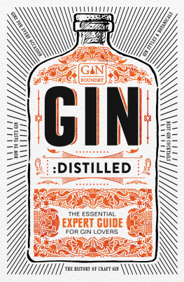 The Gin Foundry - Gin: Distilled: The Essential Guide for Gin Lovers