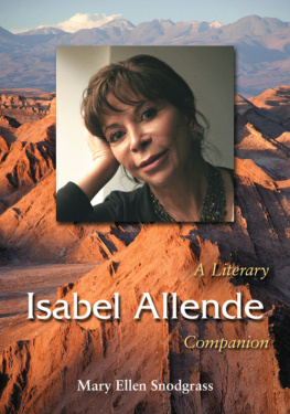 Mary Ellen Snodgrass - Isabel Allende: A Literary Companion