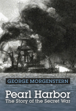 George Morgenstern Pearl Harbor: The Story of the Secret War