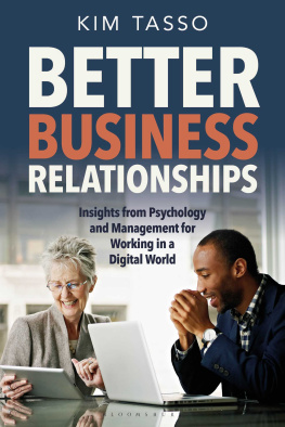 Kim Tasso - Better Business Relationships: Insights from Psychology and Management for Working in a Digital World