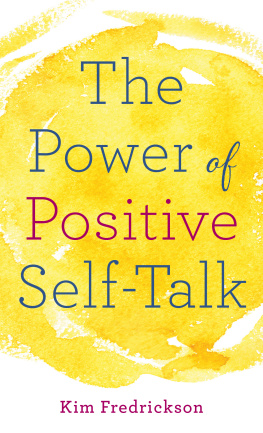 Kim Fredrickson - The Power of Positive Self-Talk