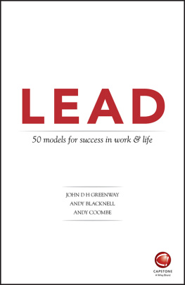John Greenway LEAD: 50 models for success in work and life