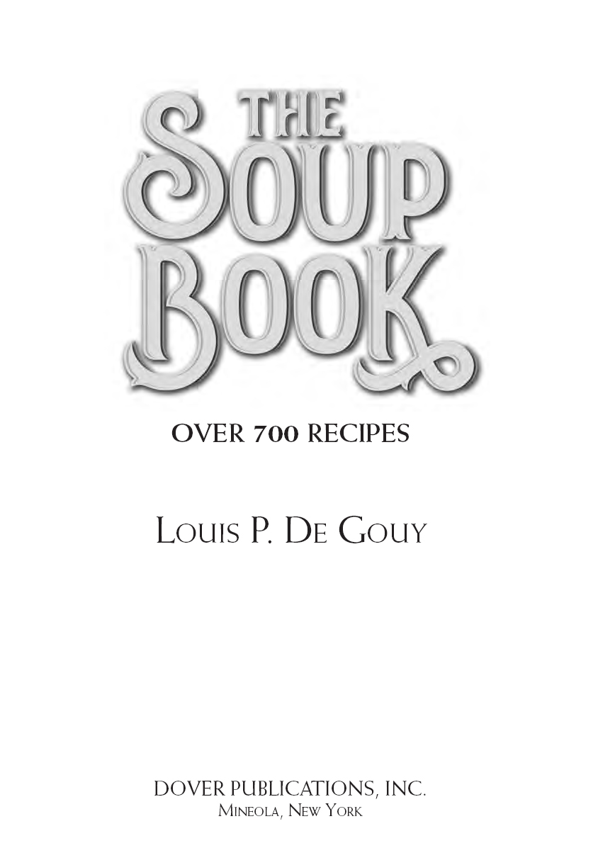 THIS BOOK IS FONDLY DEDICATED TO THE MEMORY OF LOUIS P DE GOUY 18761947 BY - photo 5