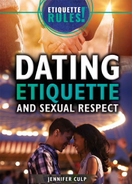 Jennifer Culp - Dating Etiquette and Sexual Respect