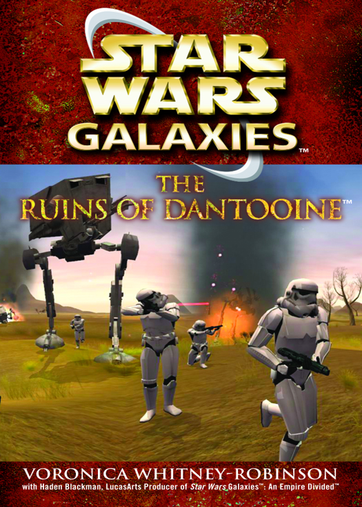 Star Wars Galaxies The Ruins of Dantooine is a work of fiction Names places - photo 1